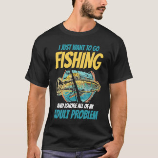 Jag vill bara Fiske för Fiske T Shirt