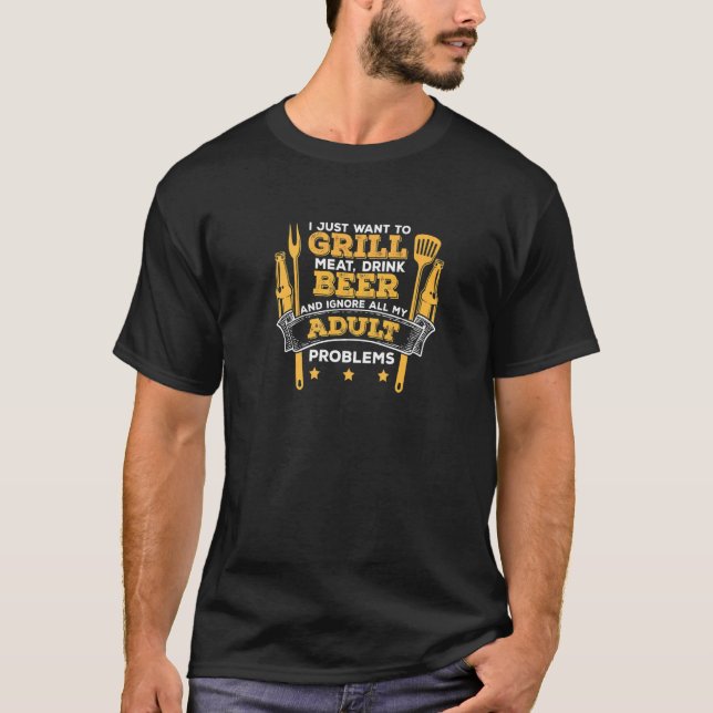 Jag vill bara grilla Humor för ett Grillma T Shirt (Framsida)