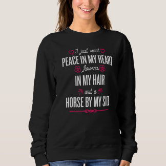 Jag Vill Bara Ha Fred I Mitt Hjärta Ridsport Häst T Shirt