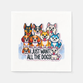 JAG VILL BARA HA HUNDAR ÄLSKARE PAPPERSSERVETT