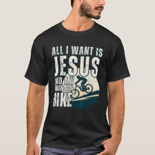 Jag vill bara ha Jesus min bergsbike Christian Rol T Shirt