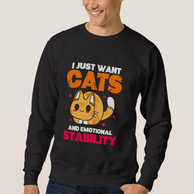Jag vill bara ha katter och känslomässig stabilite lång ärmad tröja (Framsida)