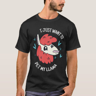 Jag vill bara hålla min Llama Cute Llama-present T Shirt