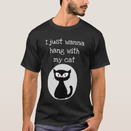 Jag vill bara hänga med min Tecknad Cat T Shirt