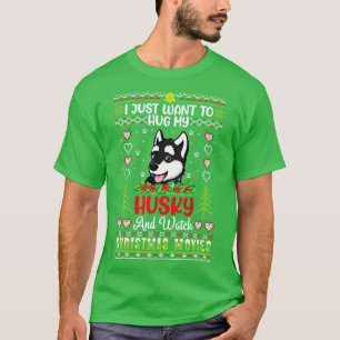 Jag vill bara hugga min Hund och se Christma. T Shirt