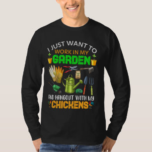 Jag vill bara jobba i min Garden Funny Gardener L. T Shirt