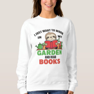 Jag vill bara jobba i min trädgård och läsa Bokar T Shirt