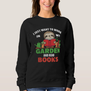 Jag vill bara jobba i min trädgård och läsa Bokar T Shirt