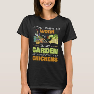Jag vill bara jobba i min trädgård och umgås med t shirt