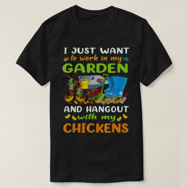 Jag vill bara jobba i min trädgård och vara med t shirt (Design framsida)