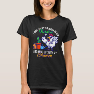 Jag vill bara jobba i min trädgård Umgås med min T Shirt
