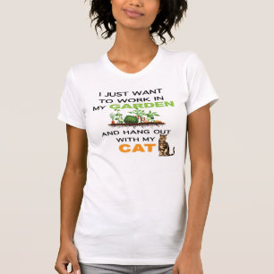 Jag vill bara jobba i min trädgårdsdräkt med katt t shirt