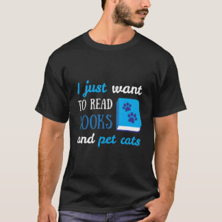 Jag Vill Bara Läsa Böcker Och Smeka Katter Bok Kat T Shirt