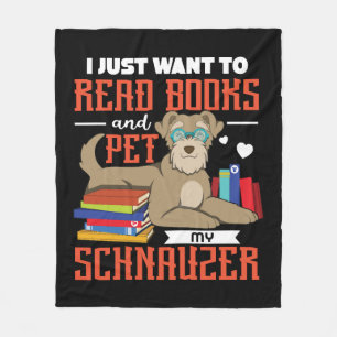Jag vill bara läsa bokar och äta min Schnauzer Fleecefilt