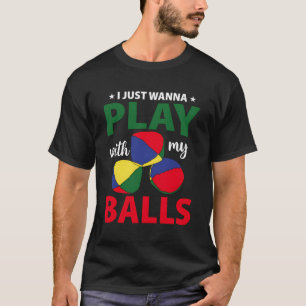 Jag vill bara leka med min Bollar T Shirt