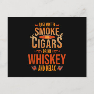 Jag vill bara röka cigarrer dricka whisky och kopp vykort