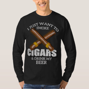 Jag vill bara röka cigarrer och dricka mitt öl Pub T Shirt