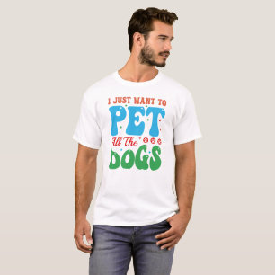 JAG VILL BARA SÄLJA ALLA HUNDAR, Hund. T Shirt