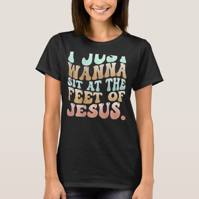 Jag vill bara sitta på Jesus 2. T Shirt (Framsida)