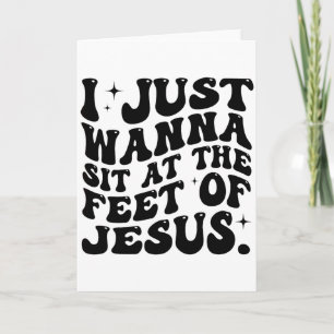 Jag Vill Bara Sitta Vid Jesu Fötter Rolig Kristus Kort