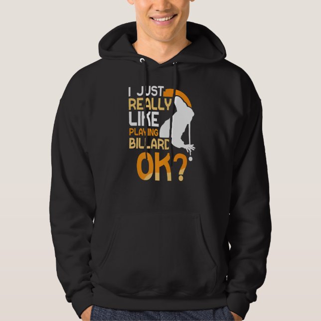 Jag vill bara spela Billard-poon... Hoodie (Framsida)