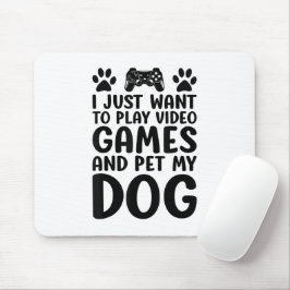 Jag vill bara spela videospel och passa min Hund Musmatta