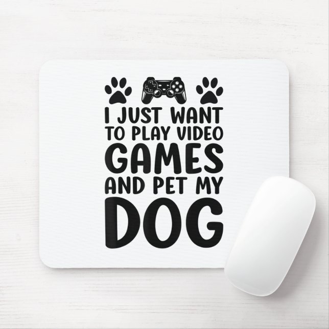 Jag vill bara spela videospel och passa min Hund Musmatta (Med mus)