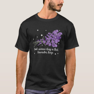 Jag vill bara stanna i Lavender Dimma Women Manar T Shirt