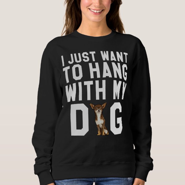 Jag vill bara stanna med min Brown Chihuahua Hund T Shirt (Framsida)