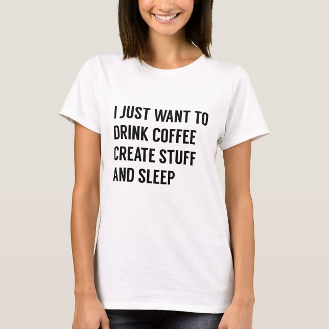 Jag Vill Bara T Shirt (Framsida)