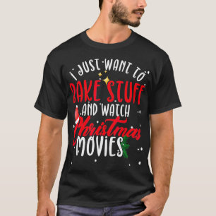 Jag vill bara ta Saker och titta på julfilmen T Shirt