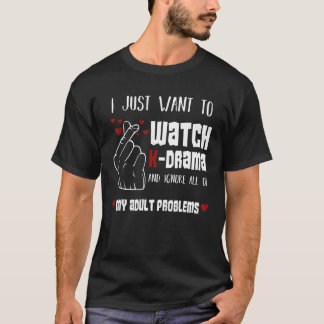 Jag vill bara titta på K Drama Funny Korea Älskare T Shirt