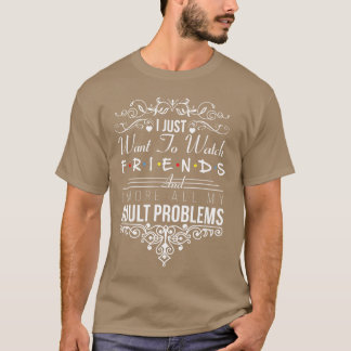 Jag vill bara titta på vänners vintage t shirt