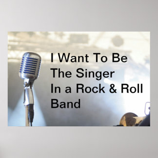 Jag vill bli singer i ett Sten och rullband Poster