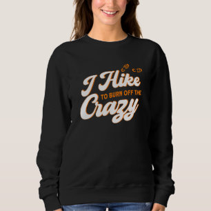 Jag vill bränna av det galna berget Äventyr. T Shirt
