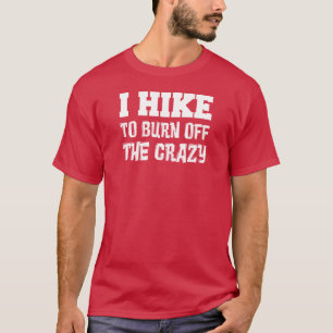 Jag vill bränna av galningen t-shirt