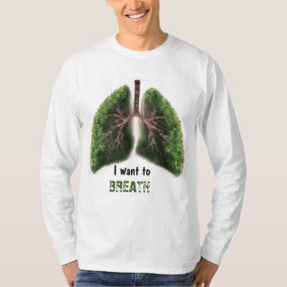 JAG VILL BREATH - STOPPA FÖRORENINGAR I LUFT T SHIRT