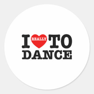 Jag vill dansa till Dance att dansa Roligt dans da Runt Klistermärke