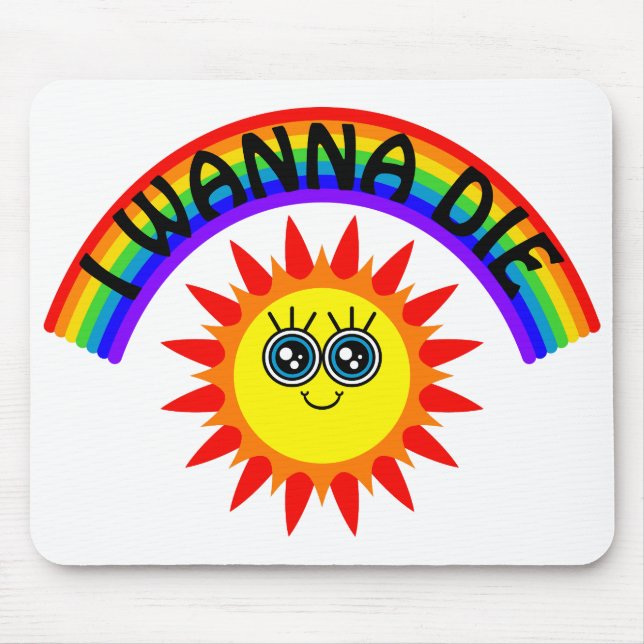 Jag vill Die - Rainbow Smiling Sol Musmatta (Framsidan)