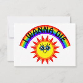 Jag vill Die - Rainbow Smiling Sol Tack Kort