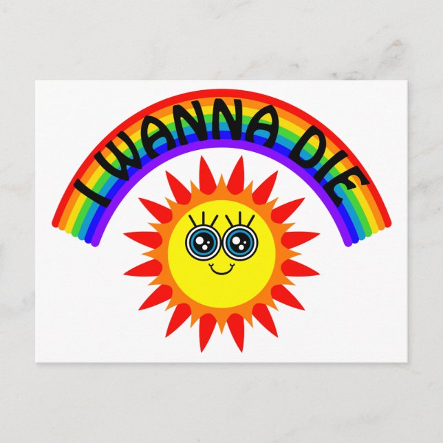 Jag Vill Dö - Regnbåge Liten Glad Sol Vykort (Framsida)