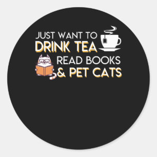 Jag vill dricka tea Read Bokar Pet Cats Runt Klistermärke