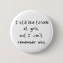 Jag vill fortfarande titta på flickknappen knapp