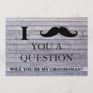 Jag vill fråga dig om du är min Groomsman? Inbjudningar