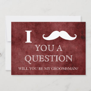 Jag vill fråga dig om du är min Groomsman? Inv Inbjudningar