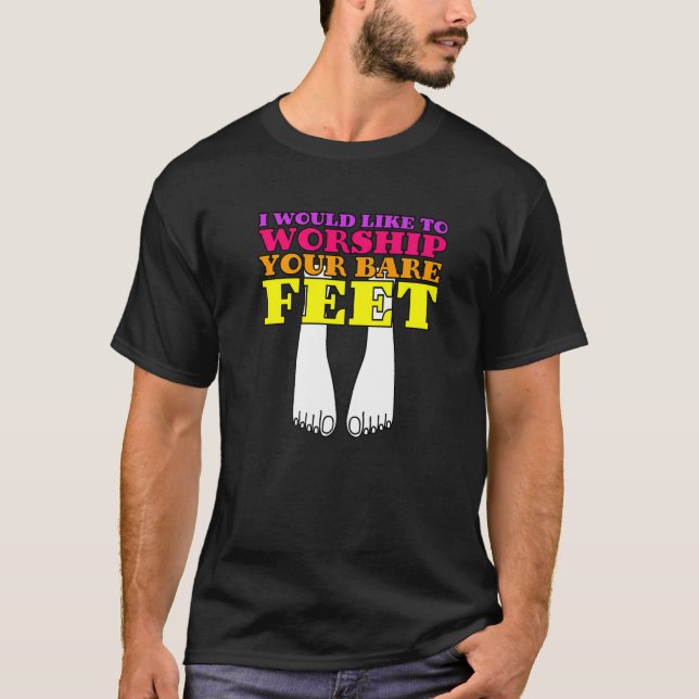 Jag vill gärna befria dig från ditt galna fötter t shirt (Framsida)