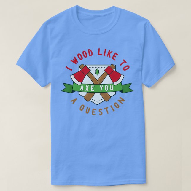 Jag vill gärna ge dig en fråga t shirt (Design framsida)