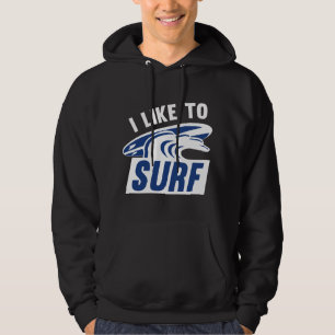 Jag vill gärna ha Surfa Hoodie