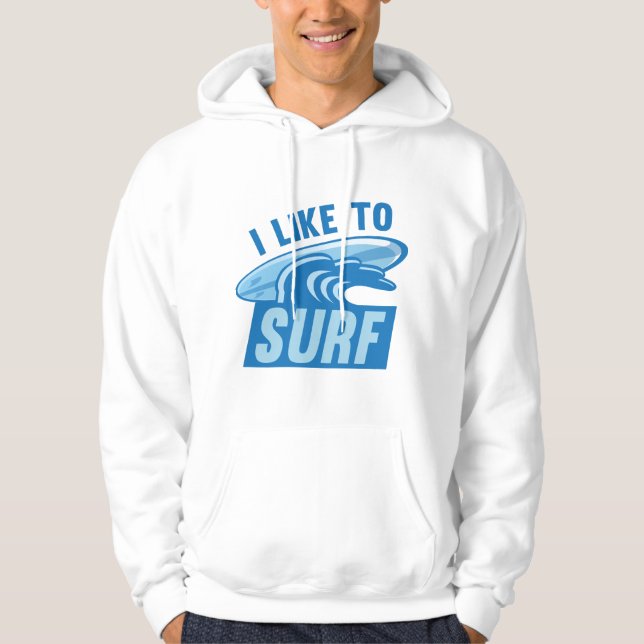 Jag vill gärna ha Surfa Hoodie (Framsida)