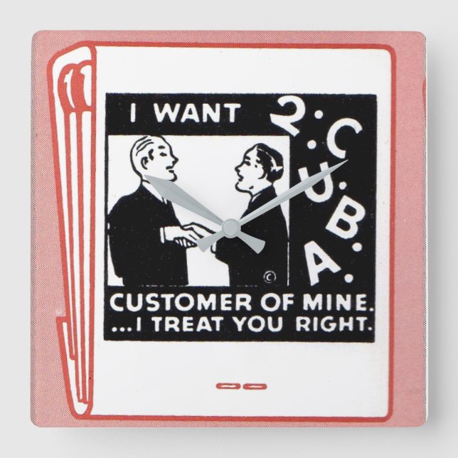 Jag vill ha 2 C U B En kund på min Fyrkantig Klocka (Framsida)